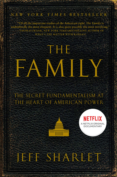 The Family: A Study of Power, Politics, and Evangelical Influence in Washington