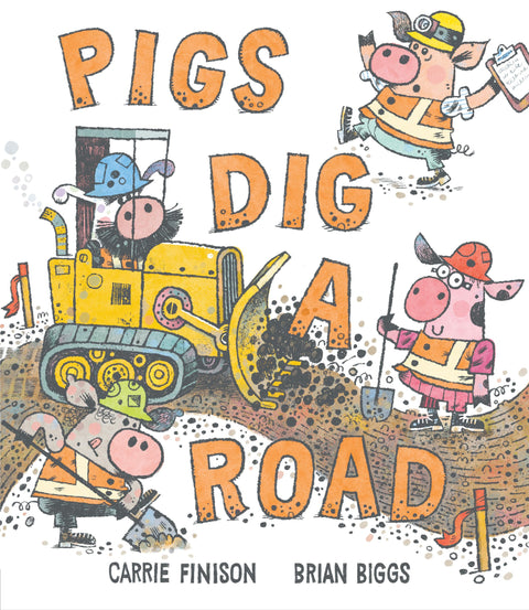 Les cochons creusent une route.