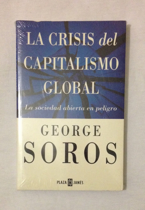La Crisis del Capitalismo Global (edición en español)