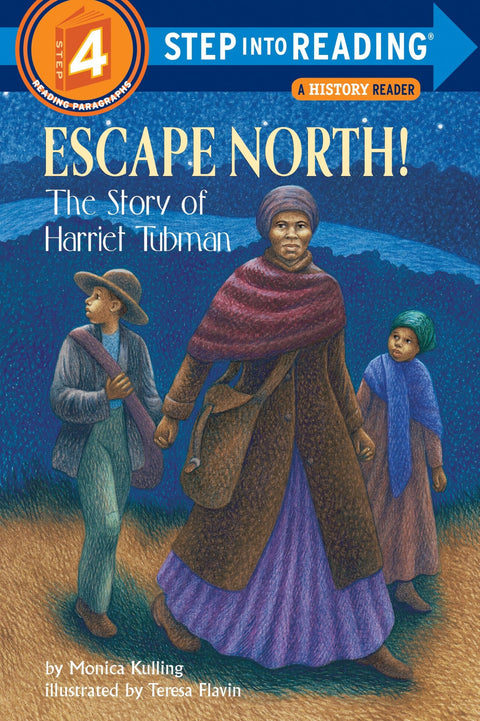 Fuyez vers le Nord ! L'histoire de Harriet Tubman
