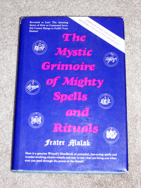 The Mystic Grimoire of Mighty Spells and Rituals