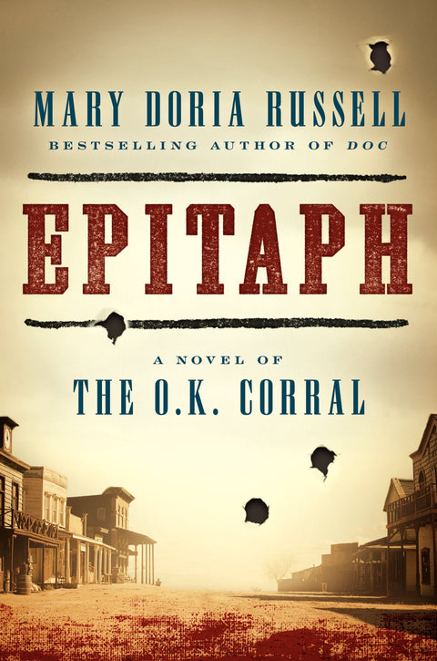 Épitaphe : Un roman du corral O.K.