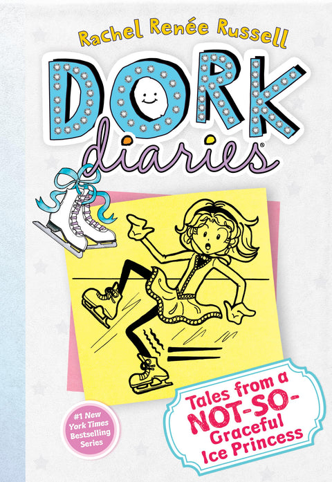 Tales from a Not-So-Graceful Ice Princess (Dork Diaries, No. 4)