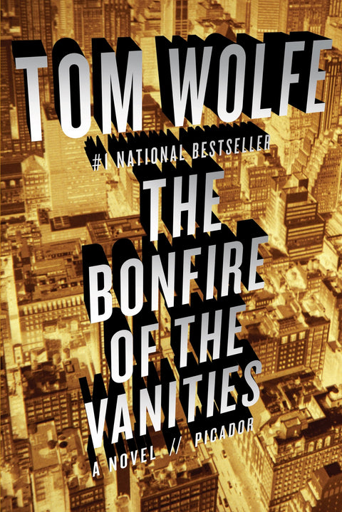 Bonfire of the Vanities: A Novel