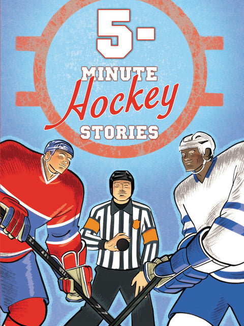 Histoires de hockey en 5 minutes (Histoires en 5 minutes)