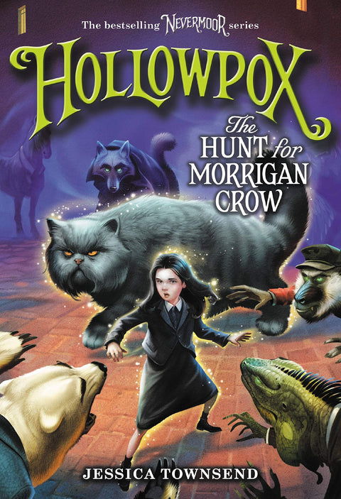 Hollowpox : La chasse à Morrigan Crow : 3
