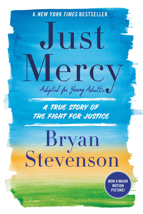 Just Mercy: Adapted for Young People: A True Story of the Fight for Justice
