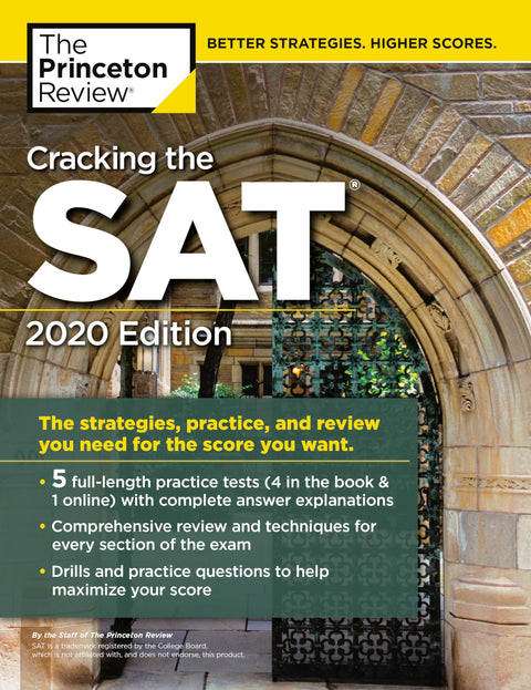 Réussir le SAT avec 5 examens blancs, édition 2020 : les stratégies, l’entraînement et les révisions dont vous avez besoin pour obtenir le score souhaité (préparation aux examens d’entrée à l’université)