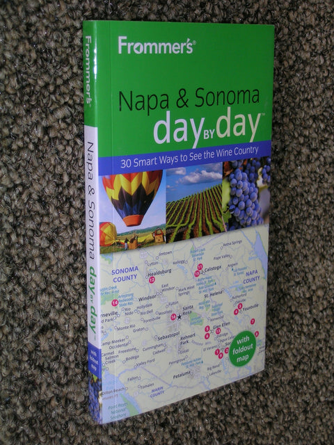 Frommer′s® Napa and Sonoma Day by DayTM (Frommer′s Day by Day – Pocket)