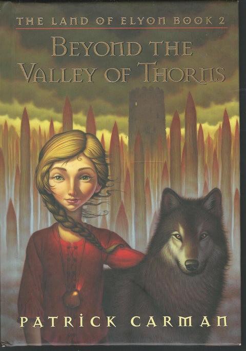 Beyond the Valley of Thorns: The Land of Elyon Book 2