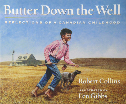 Beurre au fond du puits : Souvenirs d’une enfance canadienne