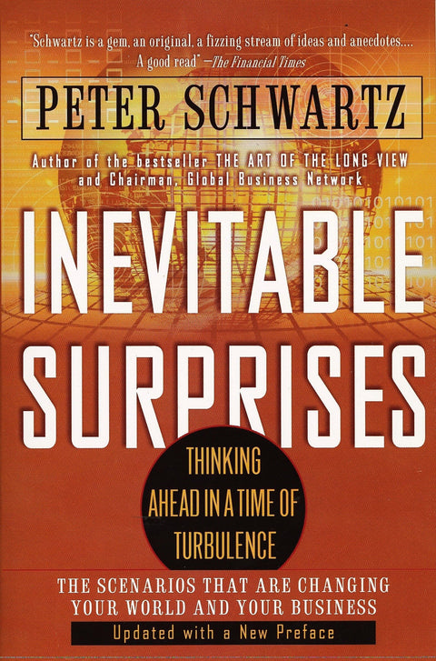 Inevitable Surprises: Thinking Ahead in a Time of Turbulence
