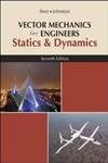 Vector Mechanics for Engineers, Statics and Dynamics