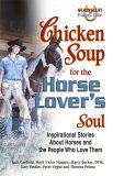 Bouillon de poulet pour l'âme du cavalier : Histoires inspirantes sur les chevaux et ceux qui les aiment (Bouillon de poulet pour l'âme)