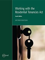 WORKING WITH THE RESIDENTIAL TENANCIES ACT, 4TH ED
