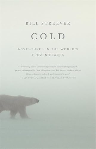 Froid : Aventures dans les lieux gelés du monde