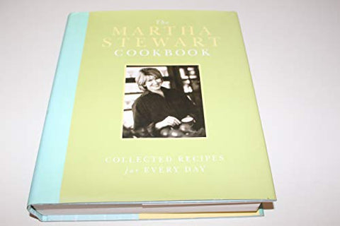 Le livre de cuisine de Martha Stewart : Recettes incontournables pour tous les jours