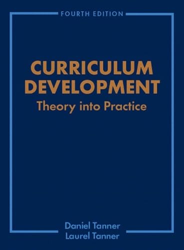 Curriculum Development: Theory Into Practice