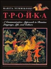 Troïka : une approche communicative de la langue, de la vie et de la culture russes