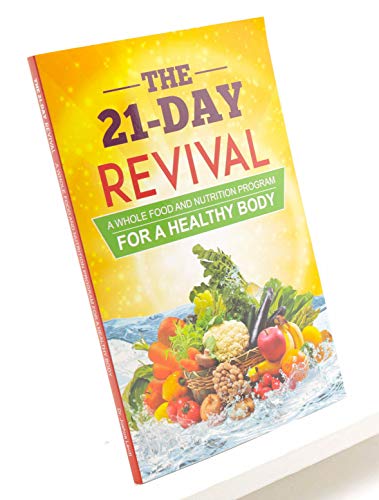Le renouveau en 21 jours - Un programme d'alimentation naturelle et de nutrition