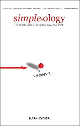 Simpleology : la science simple pour obtenir ce que vous voulez