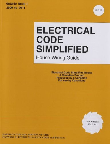Code électrique simplifié de l’Ontario, livre 1, 2009 à 2011 : guide de câblage résidentiel