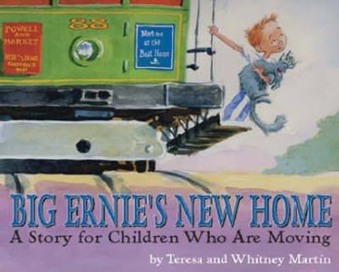 La nouvelle maison de Big Ernie : une histoire pour les enfants qui déménagent