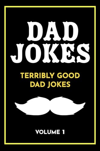 Blagues de papa : d’excellentes blagues de papa, vraiment