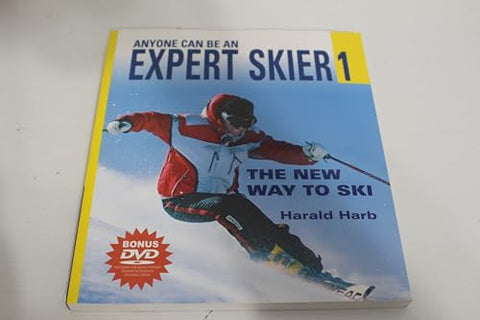 Anyone Can Be An Expert Skier 1 w/DVD: The New Way to Ski