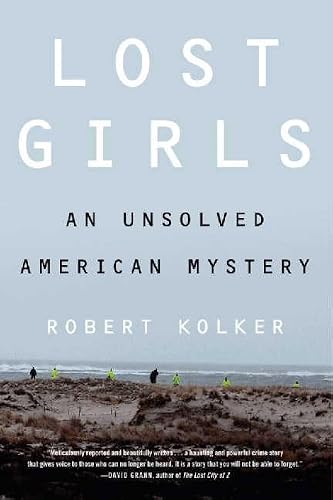 Lost Girls: An Unsolved American Mystery