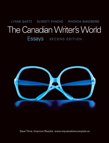 Le monde de l'écrivain canadien : Essais
