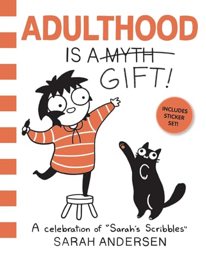 L'âge adulte est un cadeau ! : Une célébration des gribouillis de Sarah (Volume 5)