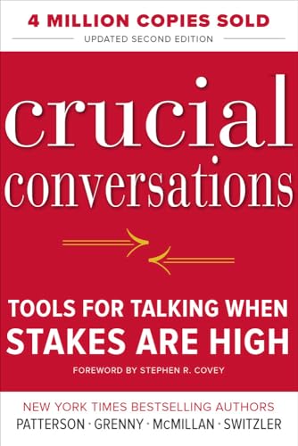 Conversations cruciales : Outils pour parler quand les enjeux sont élevés, deuxième édition