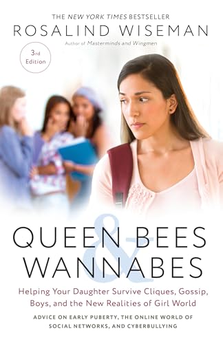 Les reines des abeilles et leurs imitatrices, 3e édition : aider votre fille à survivre aux clans, aux commérages, aux garçons et aux nouvelles réalités du monde des filles