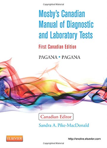 Manuel canadien de Mosby des examens diagnostiques et de laboratoire, 1e éd., par Kathleen Deska Pagana (14 sept. 2012)