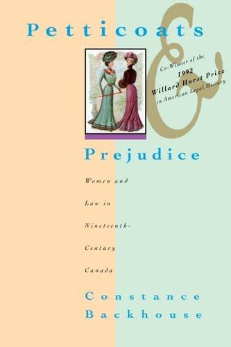 Petticoats and Prejudice: Women and Law in Nineteenth-Century Canada