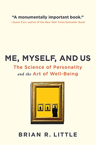Moi, nous et les autres : La science de la personnalité et l'art du bien-être