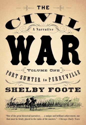 La Guerre de Sécession : récit : volume 1 : de Fort Sumter à Perryville : 001 (Bibliothèque Vintage de la guerre de Sécession) : récit : de Fort Sumter à Perryville