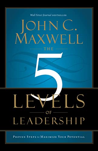 Les 5 niveaux de leadership : Des étapes éprouvées pour maximiser votre potentiel