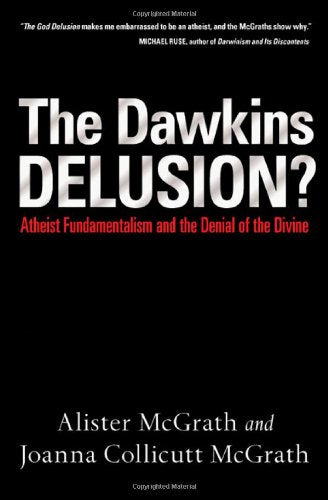 L’illusion de Dawkins ? Fondamentalisme athée et négation du divin