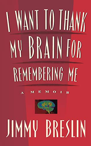 Je veux remercier mon cerveau de se souvenir de moi : un mémoire