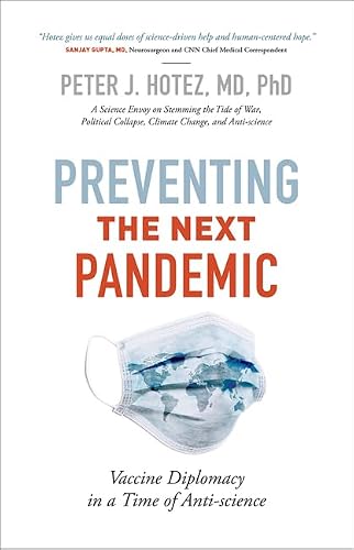 Preventing the Next Pandemic: Vaccine Diplomacy in a Time of Anti-science