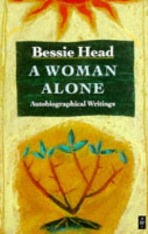 Une femme seule : Écrits autobiographiques (African Writers Series)