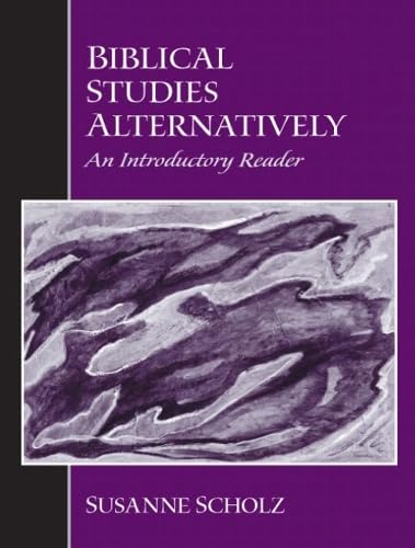 Biblical Studies Alternatively: An Introductory Reader