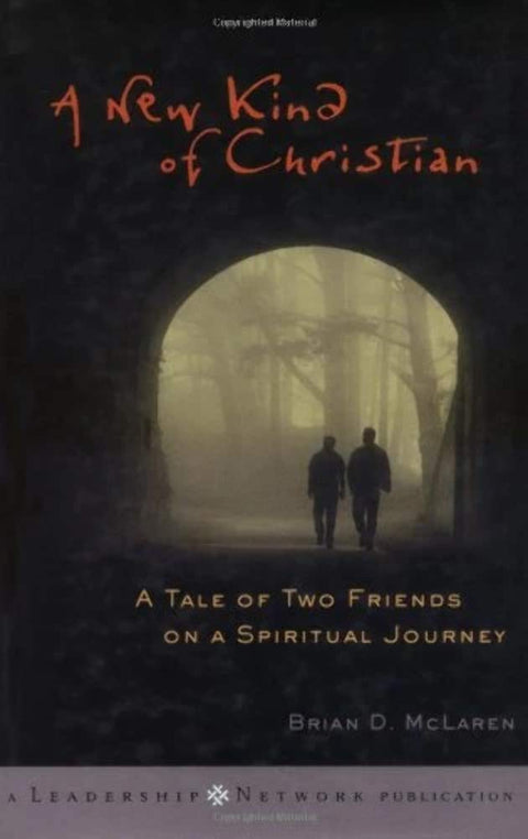 Un nouveau genre de chrétien : Récit de deux amis en cheminement spirituel