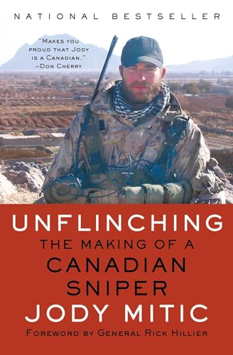 Unflinching: The Making of a Canadian Sniper