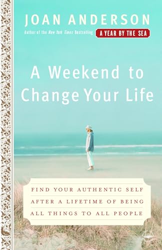 Un week-end pour changer votre vie : retrouvez votre véritable identité après toute une vie passée à vouloir plaire à tout le monde