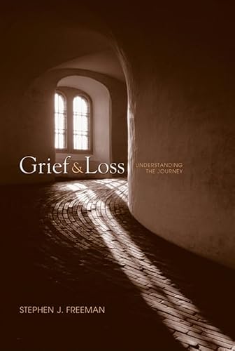 Grief and Loss: Understanding the Journey (Death & Dying/Grief & Loss)
