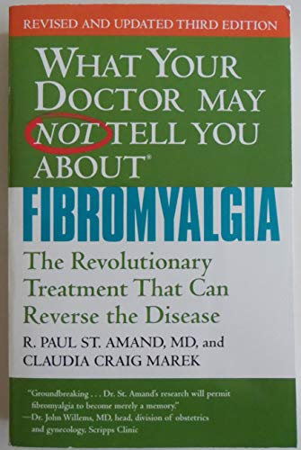 CE QUE VOTRE MÉDECIN NE VOUS DIRA PEUT-ÊTRE PAS SUR (MC) : LA FIBROMYALGIE : Le traitement révolutionnaire qui peut inverser la maladie