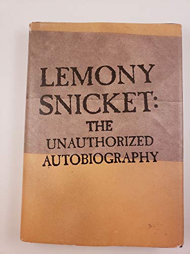Lemony Snicket : L'autobiographie non autorisée
